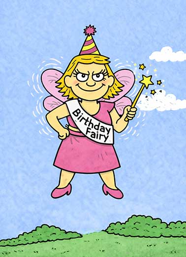 Birthday New Fairy Funny Birthday     The bitch is back!